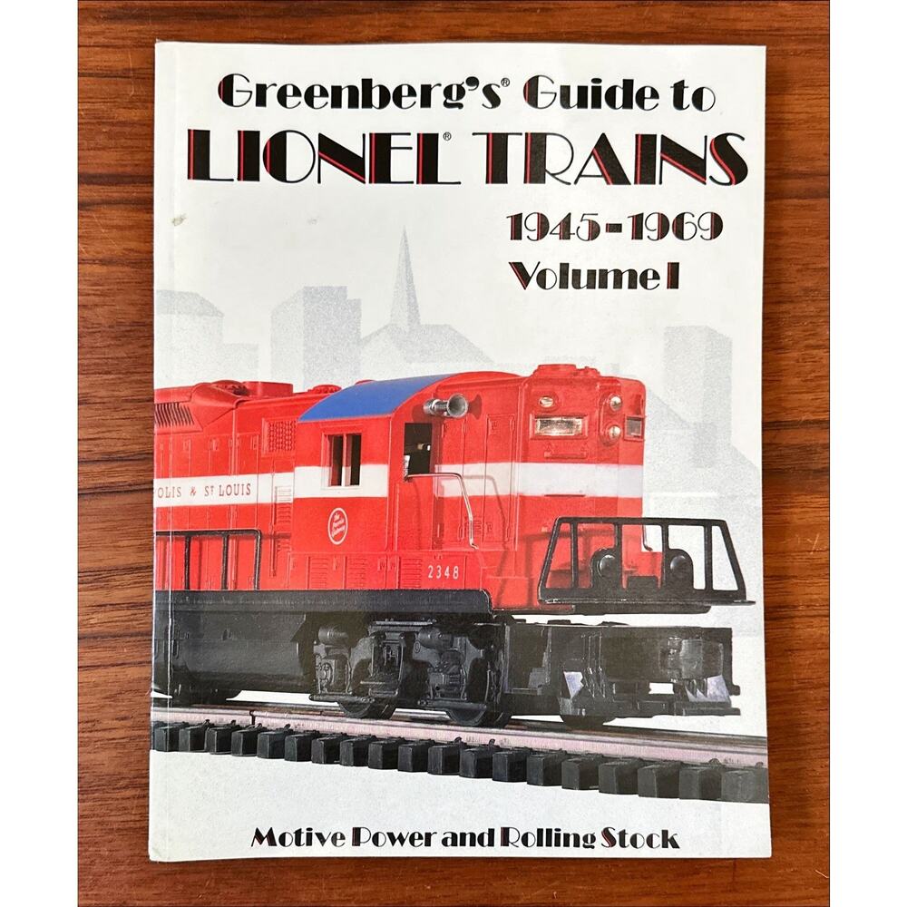 Greenberg's Guide to Lionel Trains 1945-1969 Volume 1 Softcover